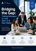Bridging the Gap: Training Managers to Lead Gen Z and Gen Alpha