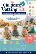 The Childcare Vetting Kit: Interview Guides and Safety Checklists